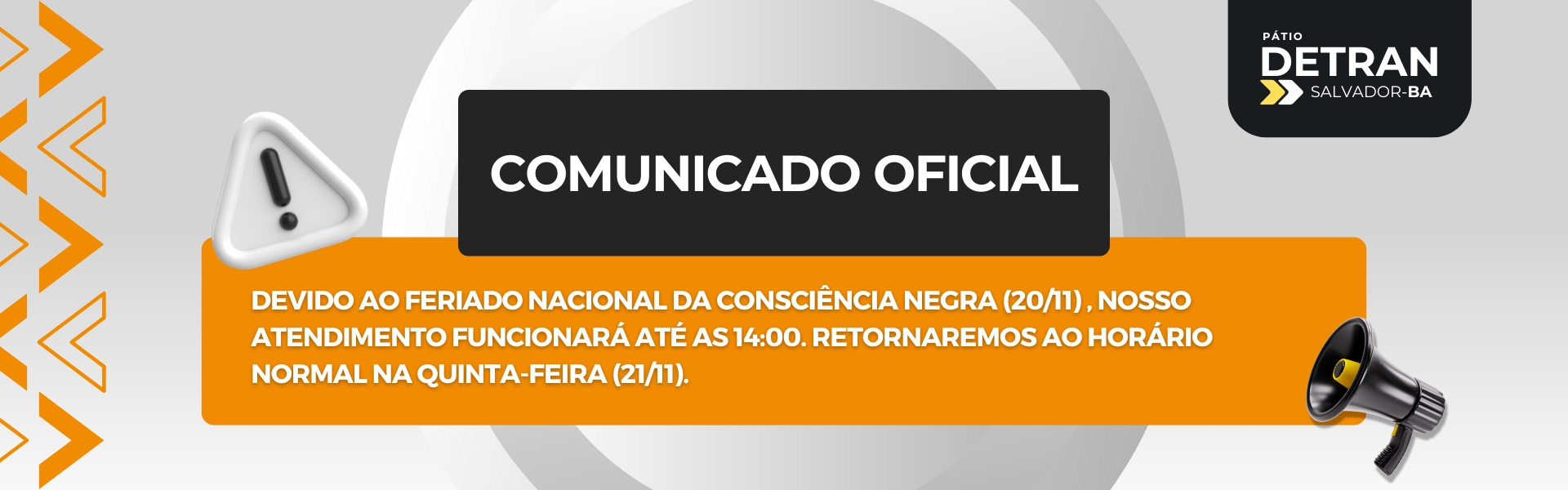 Atendimento no dia 20/111/2024 será até 14hs