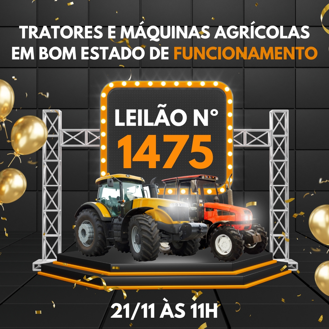 Leilão de Tratores e Máquinas Agrícolas Nº1475