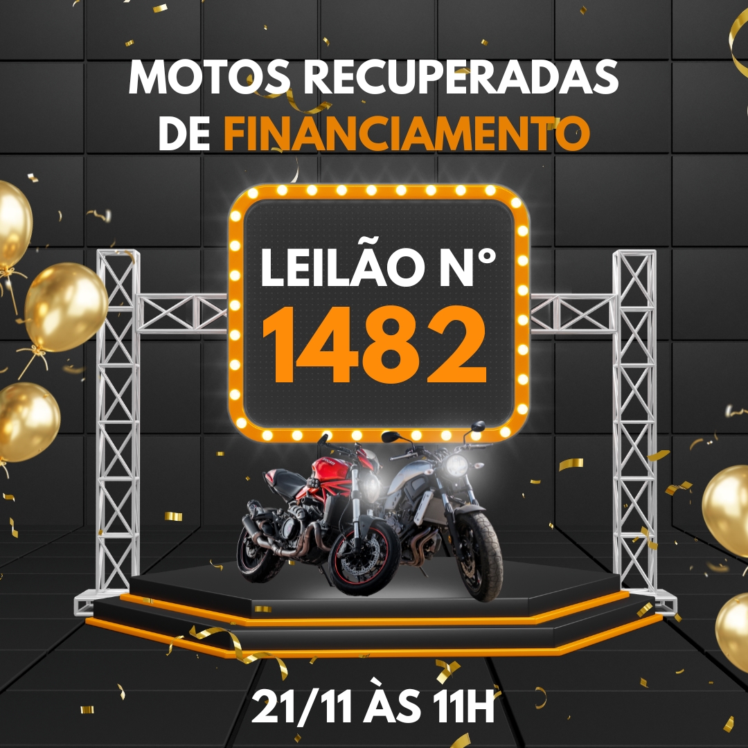 Leilão de Motos Recuperados de Financiamento Nº1482